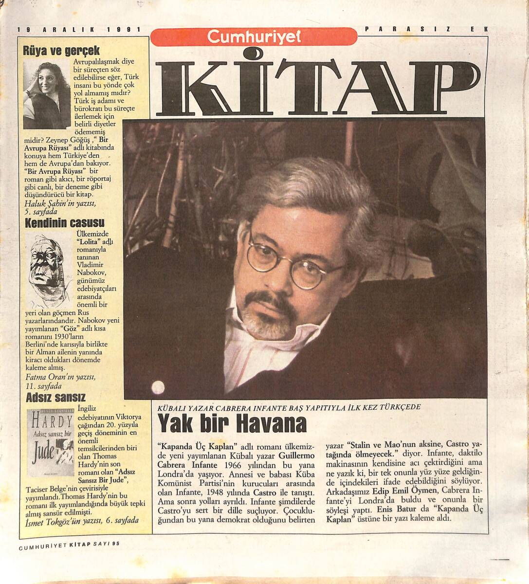 Cumhuriyet Gazetesi Kitap Eki 19 Aralık 1991 - Kübalı Yazar Cabbera Infante Baş Yapıtıyla İlk Kez Türkçede - Monroe Nasıl Doğdu GZ137383 - 1