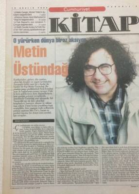 Cumhuriyet Gazetesi Kitap Eki 19 Aralık 2002 - O Yürürken Dünya Aksıyor,Metin Üstündağ GZ51263 - 1
