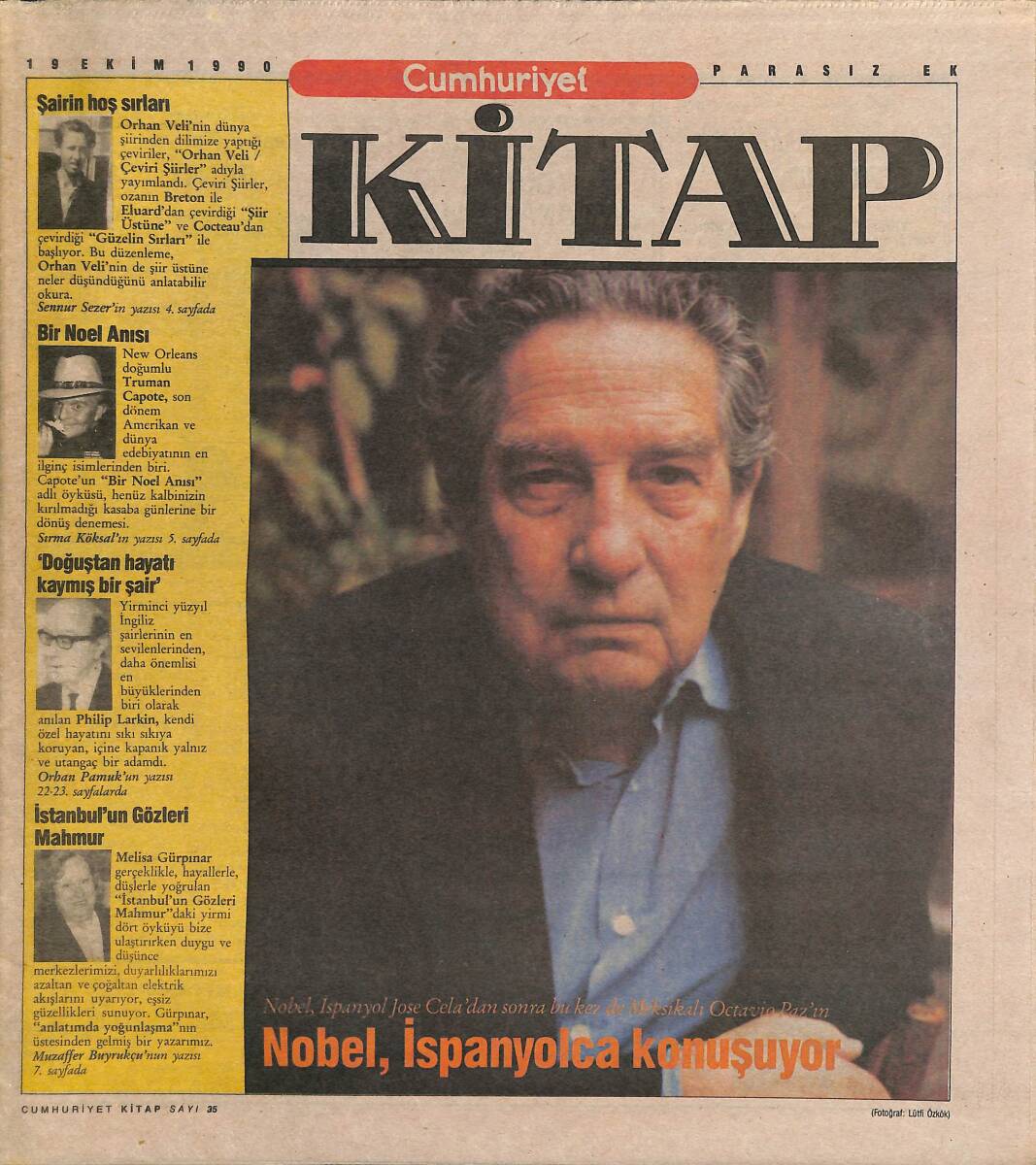 Cumhuriyet Gazetesi Kitap Eki 19 Ekim 1990 - Nobel, İspanyol Jose Cela'dan Sonra Bu Kez De Meksikalı Octavio Paz'ın GZ3831 - 1