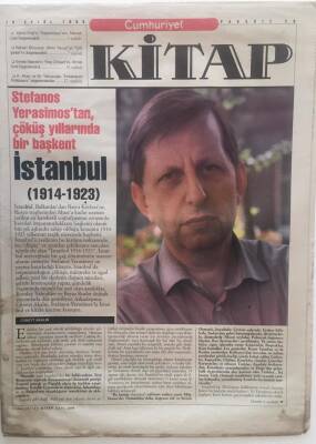 Cumhuriyet Gazetesi Kitap Eki 19 Eylül 1996 - Stefanos Yerasimistan Çküş Yıllarında Bir Başkent İstanbul ( 1914- 1923 ) - GZ16402 - 2