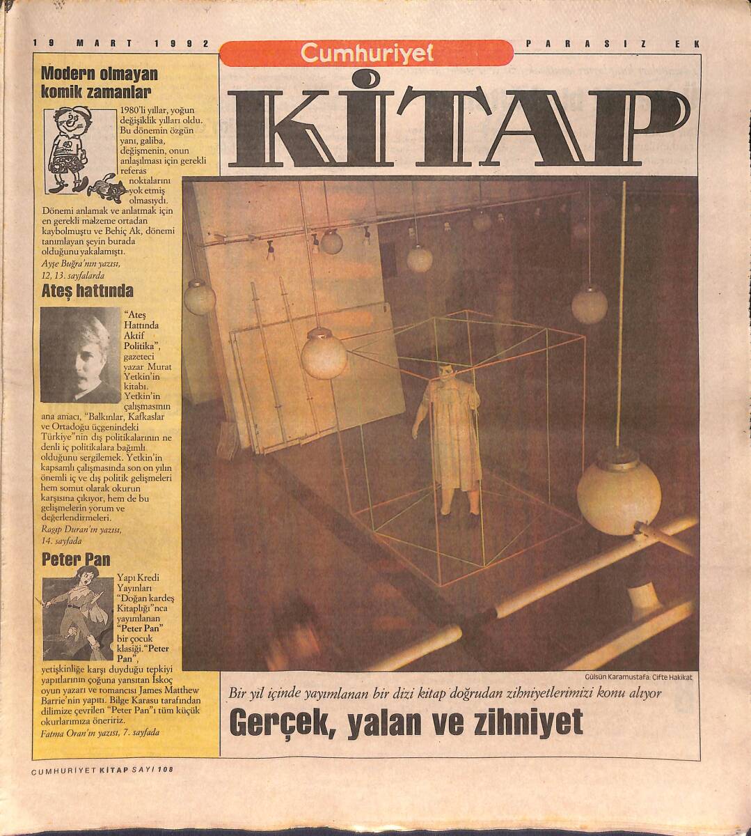 Cumhuriyet Gazetesi Kitap Eki 19 Mart 1992 - Modern Olmayan Komik Zamanlar - Barbarların Terkisinde Bir Modern GZ137396 - 1