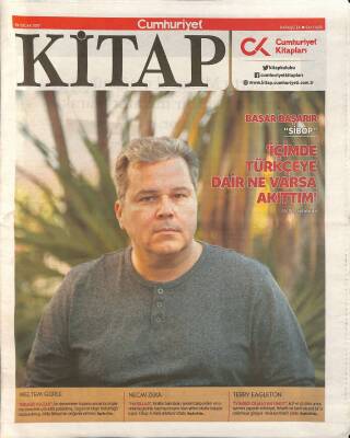 Cumhuriyet Gazetesi Kitap Eki 19 Ocak 2017 - Başar Başarır İçimde Türkçeye Dair Ne Varsa Akıttım GZ124866 - 1