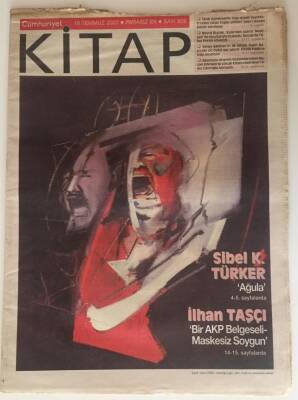 Cumhuriyet Gazetesi Kitap Eki 19 Temmuz 2007 - İlhan Taşçı Bir AKP Belgeseli - Maskesiz Soygun GZ31260 - 1