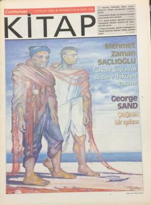 Cumhuriyet Gazetesi Kitap Eki 2 Eylül 2004 Türkan Saylanın Sözlere Dökülen Yaşamı GZ30722 - 1