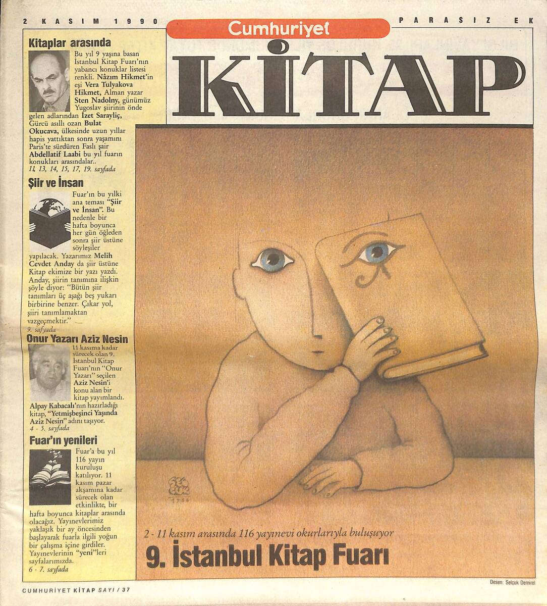 Cumhuriyet Gazetesi Kitap Eki 2 Kasım 1994 - 9. İstanbul Kitap Fuarı - Onur Yazarı Aziz Nesin: Topluma Borcum Var GZ137542 - 1
