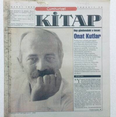 Cumhuriyet Gazetesi Kitap Eki - 2 Şubat 1995 - Hep Gündemdeki O İnsan Onat Kutlar GZ46003 - 1