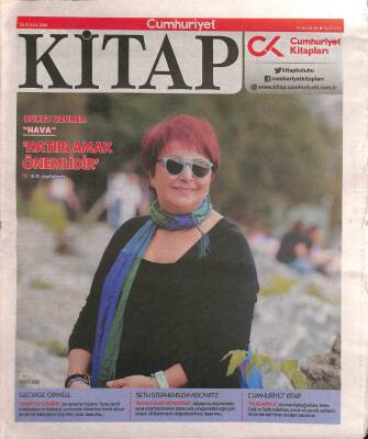 Cumhuriyet Gazetesi Kitap Eki 20 Eylül 2018 - George Orwellden Edebiyat Üzerine - Buket Uzuner Hatırlamak Önemlidir GZ94966 - 1