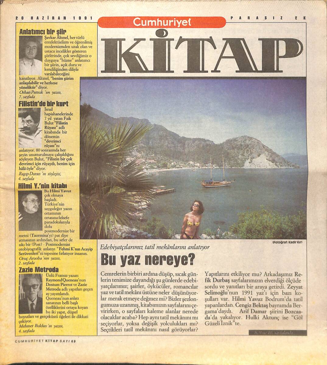 Cumhuriyet Gazetesi Kitap Eki 20 Haziran 1991 - Hilmi Yavuz'un Acayip Metinleri - Şavkar Altınel: 'Şiirim Herkese Yönelik' GZ137625 - 1