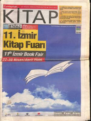 Cumhuriyet Gazetesi Kitap Eki 20 Nisan 2006 - Osman Necmi Gürmenden Rana - 11.İzmir Kitap Fuarı GZ96148 - 1