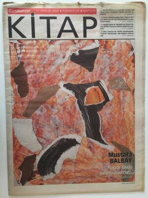 Cumhuriyet Gazetesi Kitap Eki 21 Aralık 2006 - Mustafa Balbay Raporlarda Komşularımız - GZ43962 - 2