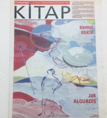Cumhuriyet Gazetesi Kitap Eki - 21 Eylül 2006 - Kemal Bekir Kitapları Ve Edebiyatı GZ46450 - 2