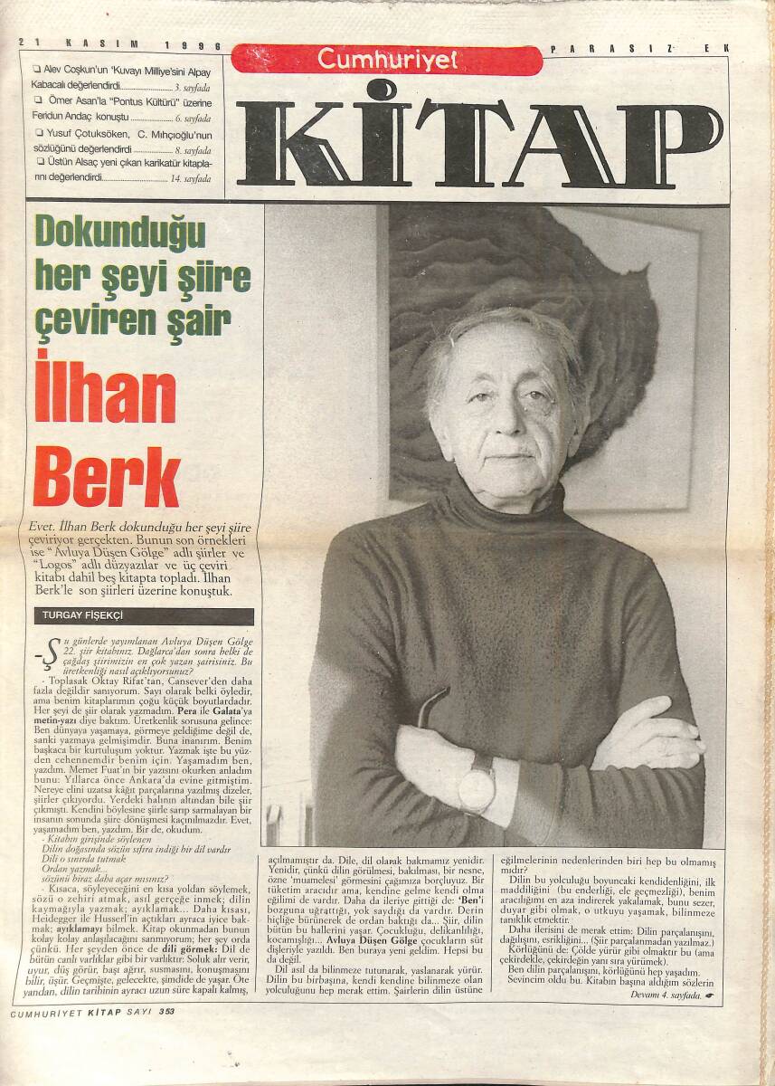 Cumhuriyet Gazetesi Kitap Eki 21 Kasım 1996 - Dokunduğu Her Şeyi Şiire Çeviren Şair: İlham Berk - Kurtuluş Savaşı İçin Bir Başvuru Kaynağı GZ137531 - 1