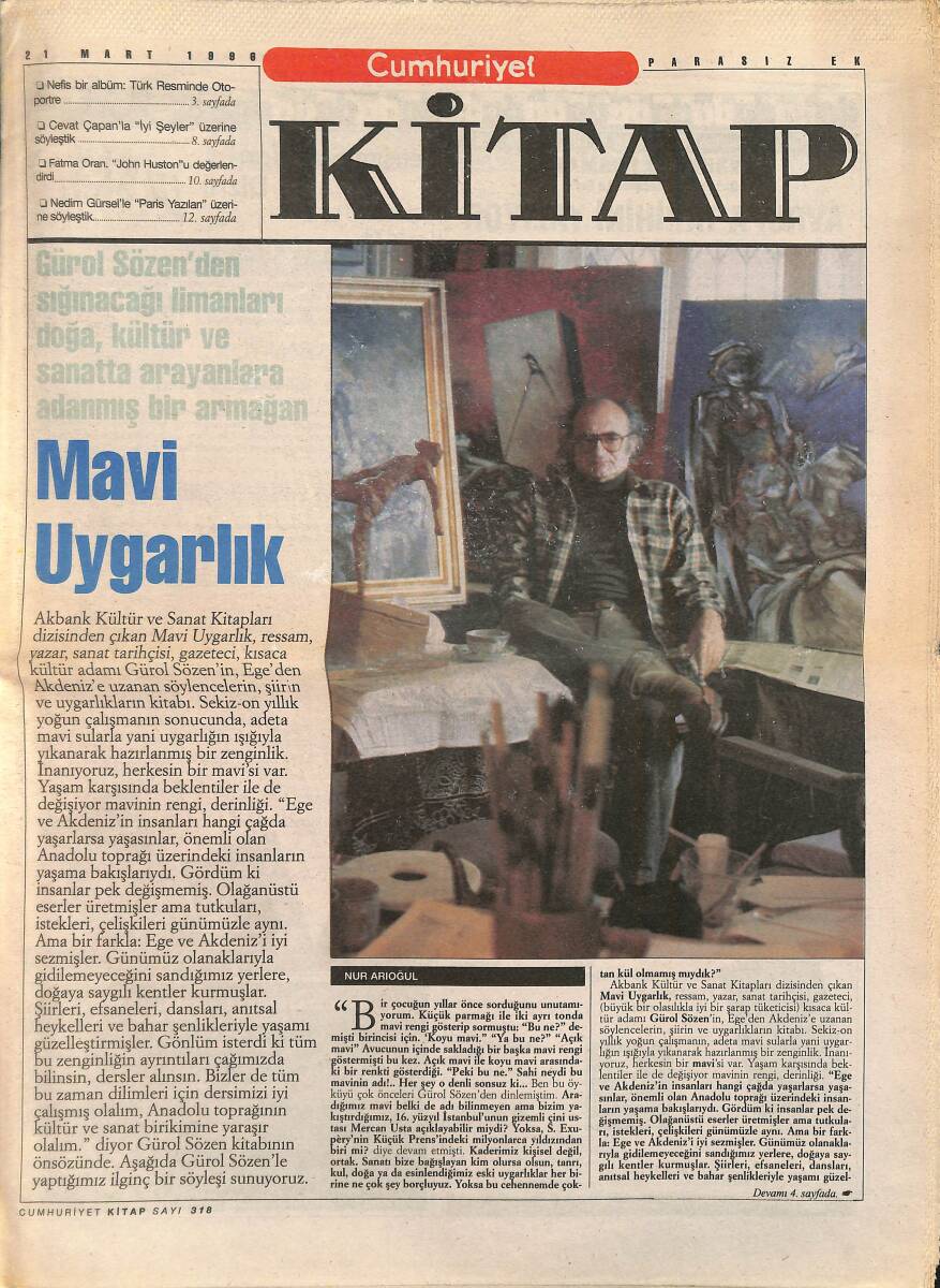 Cumhuriyet Gazetesi Kitap Eki 21 Mart 1996 - Gürol Sözen'den Sığınacağı Limanları Doğa, Kültür, Sanatta Arayanlara Adanmış Bir Armağan: Mavi Uygarlık GZ137530 - 1