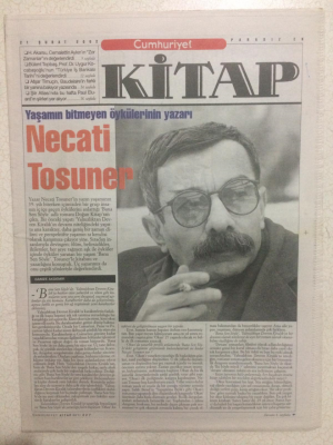 Cumhuriyet Gazetesi Kitap Eki 21 Şubat 2002 - Yaşamın Bitmeyen Öykülerinin Yazarı,Necati Tosuner GZ23682 - 1