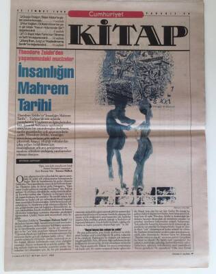 Cumhuriyet Gazetesi Kitap Eki 22 Temmuz 1999 - Theodore Zeldinden Yaşamımızdaki Mucizeler İnsanlığın Mahrem Tarihi GZ16585 - 1