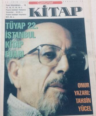 Cumhuriyet Gazetesi Kitap Eki 23 Ekim 2003 - Onur Yazarı Tahsin Yücel GZ47555 - 1