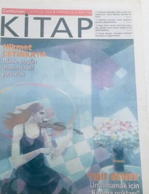 Cumhuriyet Gazetesi Kitap Eki 23 Eylül 2004 - Hikmet Çetinkaya Dünle Bugün Arasında Bir Yolculuk GZ40497 - 1