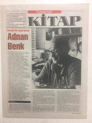 Cumhuriyet Gazetesi Kitap Eki 23 Kasım 2000 - Gerçek Bir Yazın Ustası Adnan Benk GZ23698 - 1