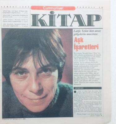 Cumhuriyet Gazetesi Kitap Eki - 23 Mart 1995 - Latife Tekinden Ansız Gölgelerin Macerası Aşk İşaretleri GZ43497 - 1