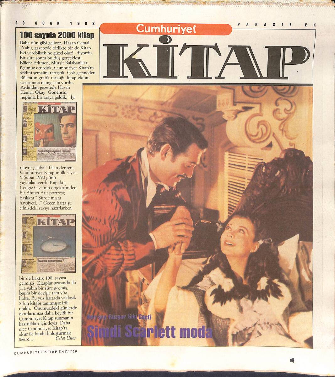 Cumhuriyet Gazetesi Kitap Eki 23 Ocak 1992 - Her Şey Rüzgar Gibi Geçti Şimdi Scarlett Moda - Özel Dedektif Kemal Kayankaya Şimdi de Beyzaperdede GZ137388 - 1