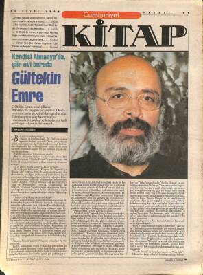 Cumhuriyet Gazetesi Kitap Eki 24 Eylül 1998 - Kendisi Almanyada , Şiir Evi Burada Gültekin Emre GZ96634 - 1