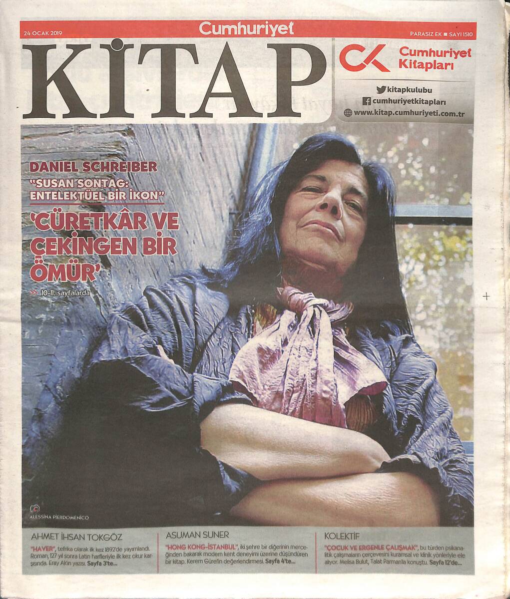 Cumhuriyet Gazetesi Kitap Eki 24 Ocak 2019 - DANIEL SCHREIBER 'Susan Sontag: Entelektüel Bir İkon' - Cüretkar Ve Çekingen Bir Ömür GZ135667 - 1