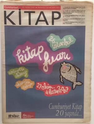 Cumhuriyet Gazetesi Kitap Eki 25 Ekim 2007 - 26. İstanbul Kitap Fuarı , Cumhuriyet Kitap 20 Yaşında... GZ28418 - 1