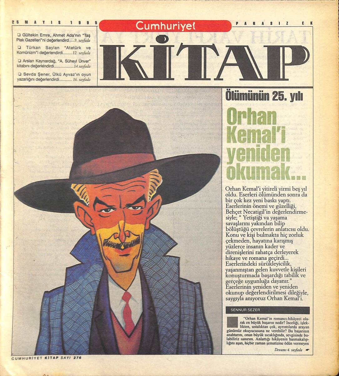 Cumhuriyet Gazetesi Kitap Eki 25 Mayıs 1995 - Ölümünün 25.Yılı . Orhan Kemal'i Yeniden Okumak... GZ155651 - 1
