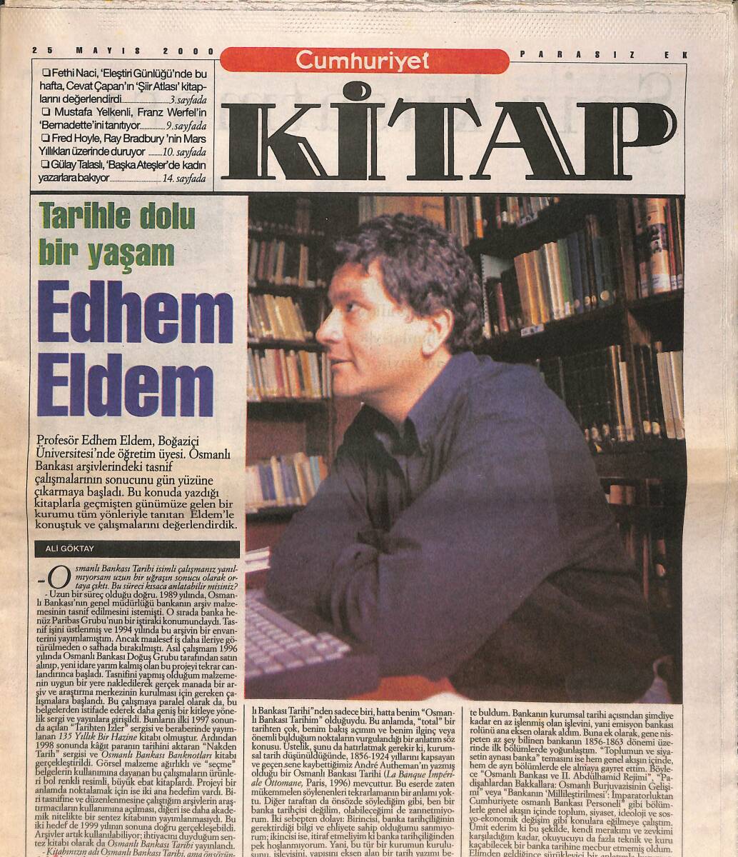 Cumhuriyet Gazetesi Kitap Eki 25 Mayıs 2000 - Tarihle Dolu Bir Yaşam Edhem Eldem - Şair Kuşatması GZ137627 - 1