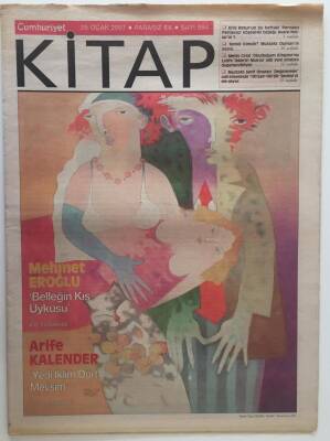 Cumhuriyet Gazetesi Kitap Eki 25 Ocak 2007 - Mehmet Eroğlu Belleğin Kış Uykusu , Arife Kalender Yedi İklim Dört Mevsim GZ28411 - 1