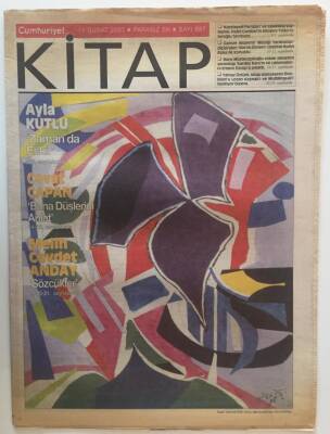 Cumhuriyet Gazetesi Kitap Eki 25 Şubat 2007 - Ayla Kutlu Zaman da Eskir , Melih Cevdet Anday Sözcükler - GZ20236 - 1