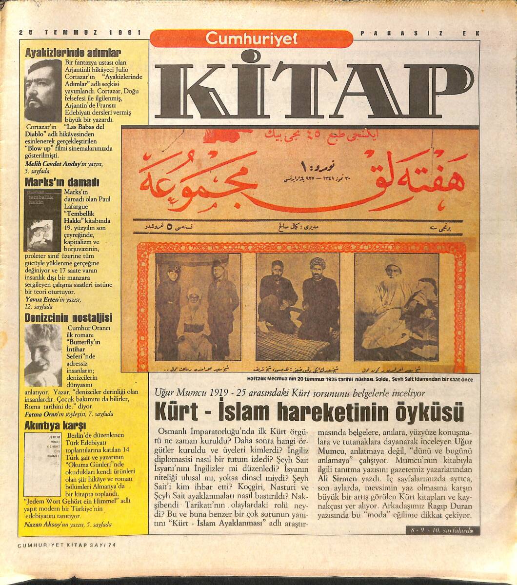 Cumhuriyet Gazetesi Kitap Eki 25 Temmuz 1991 - Kürt- İslam Hareketinin Öyküsü - Her Söz Başka Bir Dünyadır GZ137472 - 1