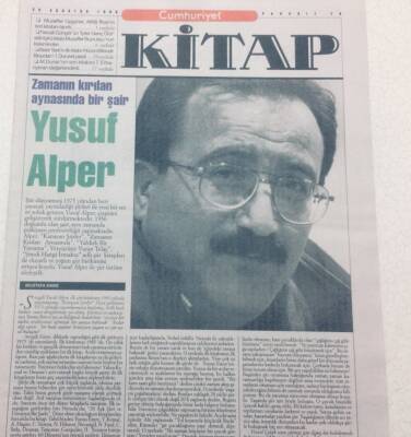 Cumhuriyet Gazetesi Kitap Eki 26 Ağustos 1999 - Zamanın Kırılan Aynasında Bir Şair,Yusuf Alper GZ47600 - 1