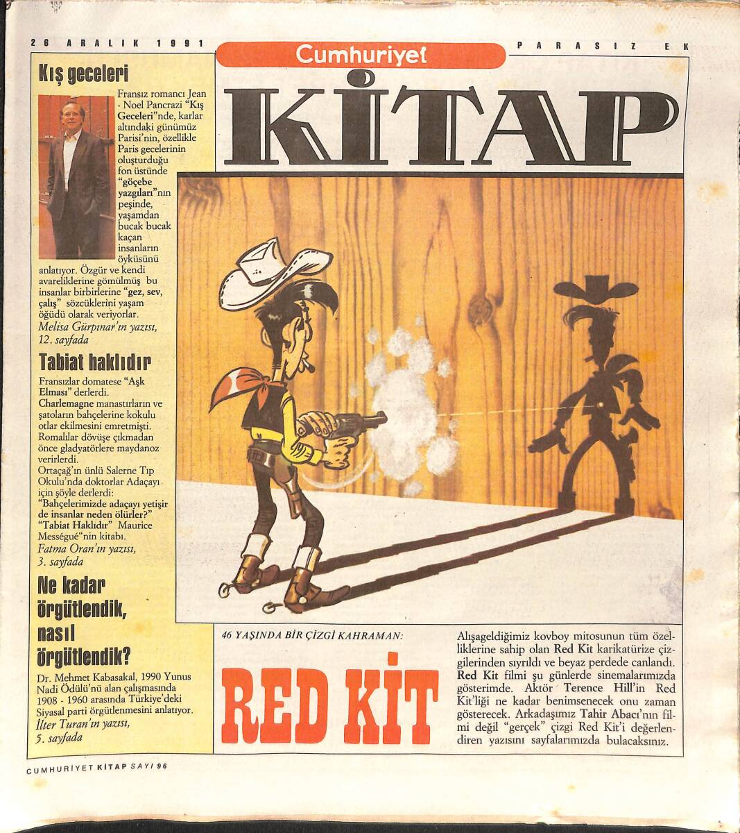 Cumhuriyet Gazetesi Kitap Eki 26 Aralık 1991 - 46 Yaşında Bir Çizgi Kahraman Red Kit - Ne Kadar Örgütlendik Nasıl Örgütlendik GZ137384 - 1