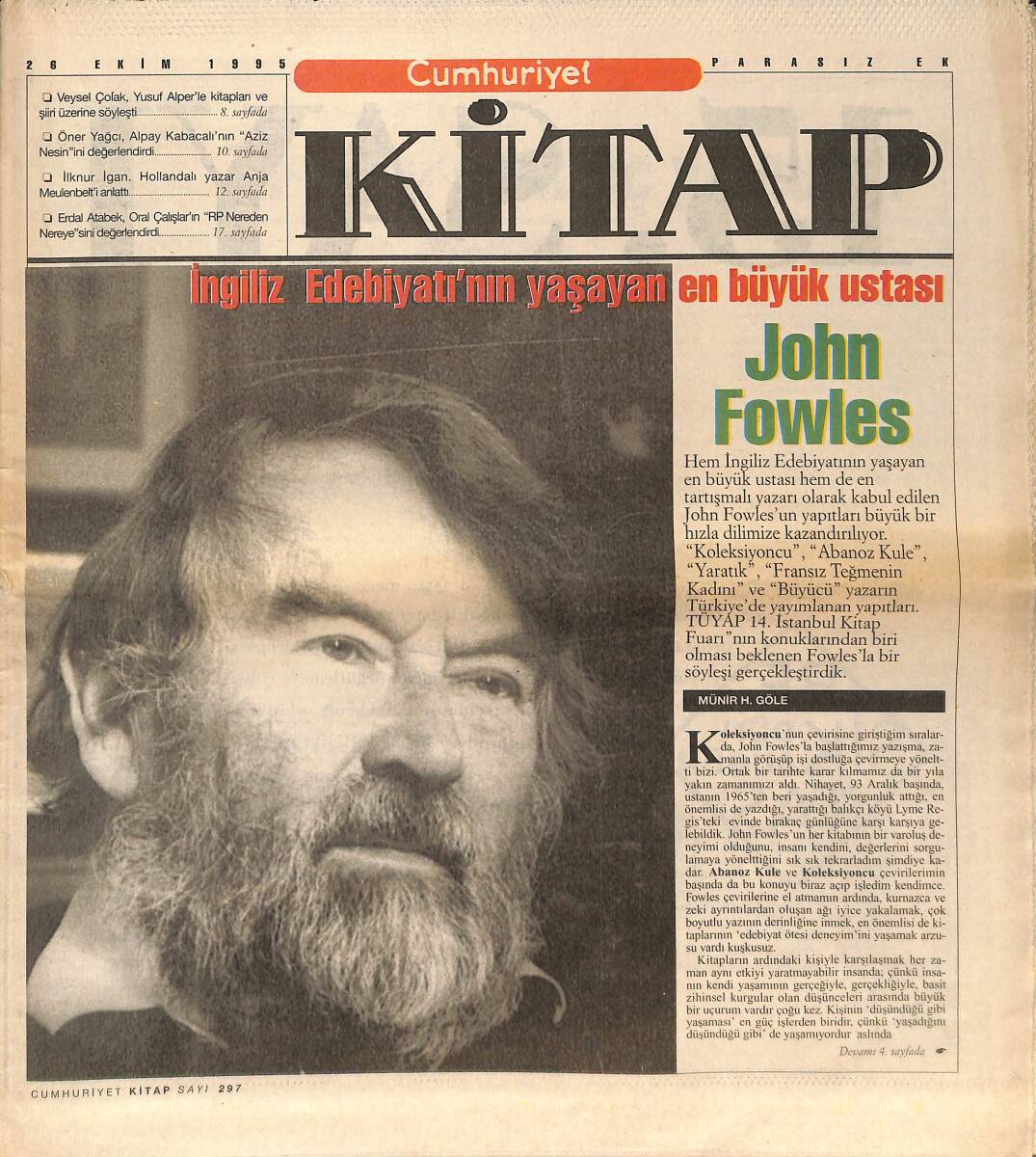 Cumhuriyet Gazetesi Kitap Eki 26 Ekim 1995 - İngiliz Edebiyatı'nın Yaşayan En Büyük Ustası John Fowles - Zirvelere Bir İç Yolculuk GZ137633 - 1