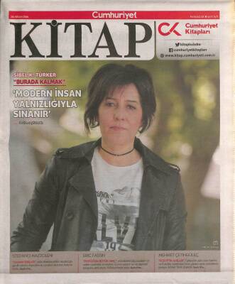 Cumhuriyet Gazetesi Kitap Eki 26 Nisan 2018 - Koleksiyoncunun Metrobüs Maceraları - Sokakta Yaşayanların Görünmezliği GZ95308 - 1