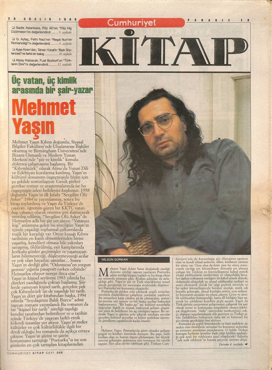Cumhuriyet Gazetesi Kitap Eki 28 Aralık 1995 - Üç Vatan, Üç Kimlik Arasında Bir Şair - Yazar Mehmet Yaşın GZ137674 - 1