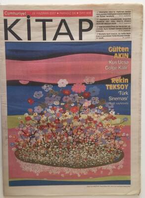 Cumhuriyet Gazetesi Kitap Eki 28 Haziran 2007 - Gültekin Akın Kula Uçsa Gölge Kalır Rekin Teksoy Türk Sineması GZ28414 - 1