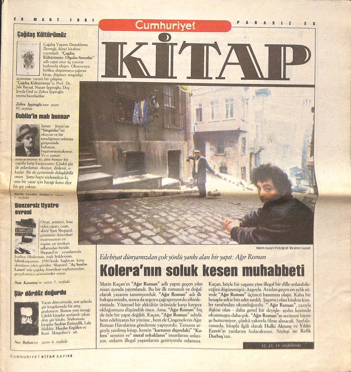 Cumhuriyet Gazetesi Kitap Eki 28 Mart 1991 - Edebiyat Dünyamızdan Çok Yönlü Yankı Alan Bir Yapıt: Ağır Roman GZ137582 - 1