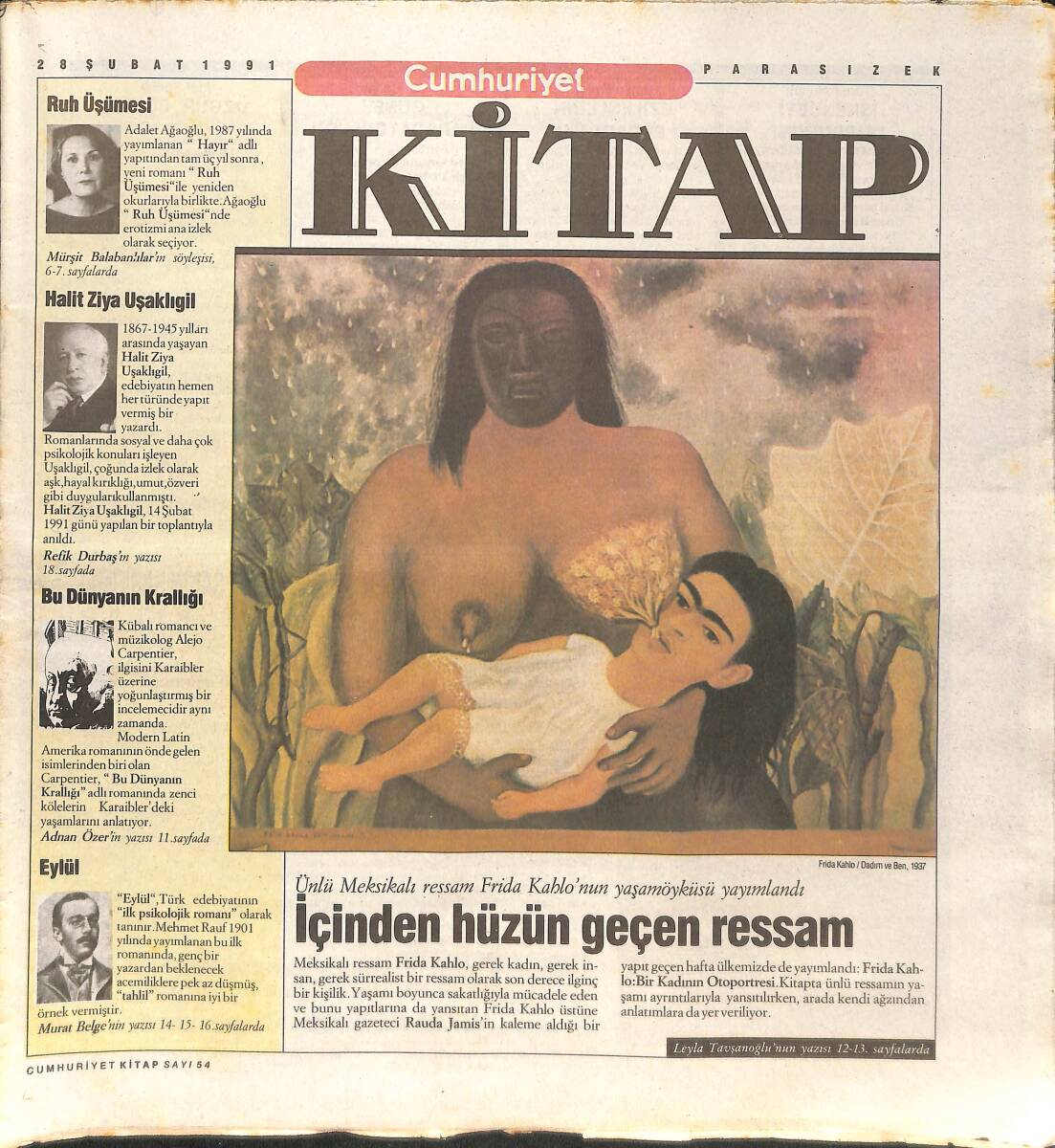 Cumhuriyet Gazetesi Kitap Eki 28 Şubat 1991 - İçinden Hüzün Geçen Ressam - Türk Romanı Deyince; Halit Ziya Uşaklıgil GZ137489 - 1