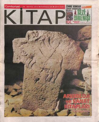 Cumhuriyet Gazetesi Kitap Eki 29 Mayıs 2014 - Arkeoloji Ve Sanat Kitapları - Can Alkordan Canto CXVIII GZ96030 - 1