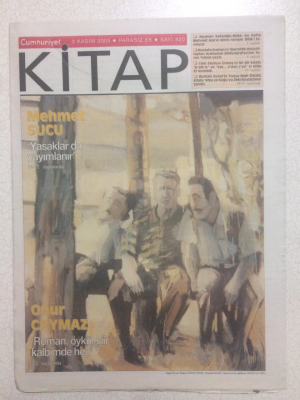 Cumhuriyet Gazetesi Kitap Eki 3 Kasım 2005 - Onur Caymaz,Roman,Öykü,Şiir Kalbimde Hep GZ23712 - 1