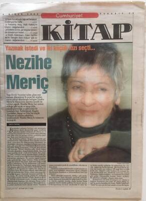 Cumhuriyet Gazetesi Kitap Eki 3 Nisan 2003 - Yazmak İstedi Ve İki Küçük Kızı Seçti.. Nezihe Meriç GZ22368 - 1