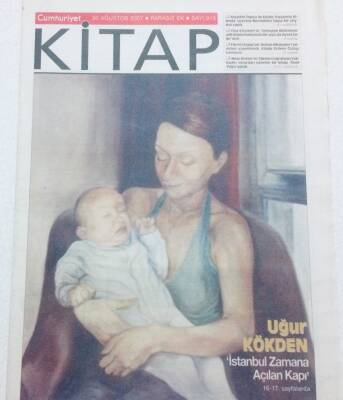 Cumhuriyet Gazetesi Kitap Eki - 30 Ağustos 2007 - Uğur Kökten İstanbul Zamana Açılan Kapı GZ46458 - 1