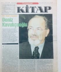 Cumhuriyet Gazetesi Kitap Eki - 30 Ekim 2003 - Bir Gizli Romancı Deniz Kavukçuoğlu GZ46010 - 1