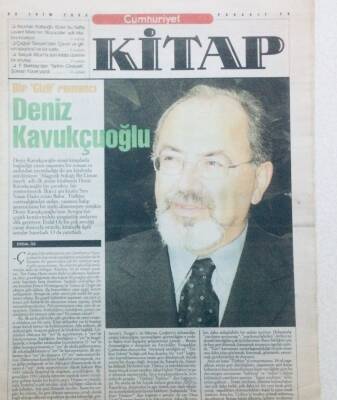 Cumhuriyet Gazetesi Kitap Eki - 30 Ekim 2003 - Bir Gizli Romancı Deniz Kavukçuoğlu GZ46010 - 1