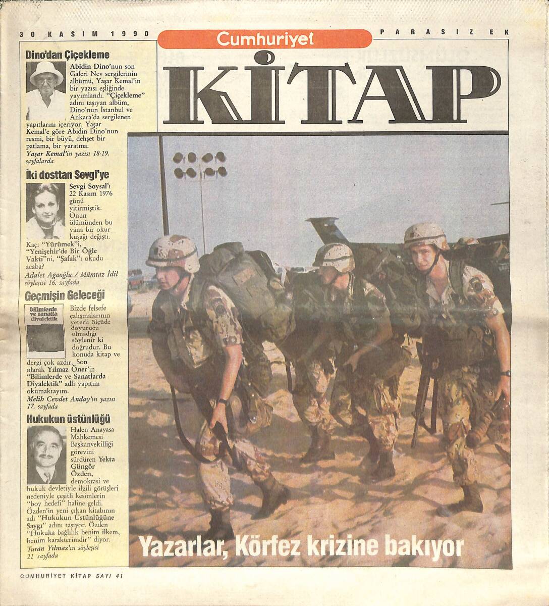 Cumhuriyet Gazetesi Kitap Eki 30 Kasım 1990 - Yazarlar Körfez Krizine Bakıyor - Oktay Akbal'ın Şair Dostlarım'ı Yeniden Yayımlandı GZ137536 - 1