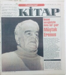 Cumhuriyet Gazetesi Kitap Eki - 31 Ağustos 1995 - İnsan Sevgisiyle Dolu Bir Şair Müştak Erenus GZ46005 - 2