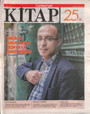 Cumhuriyet Gazetesi Kitap Eki 31 Mart 2016 - Sinema İle İstanbul İç İçe İki Büyü... - Trajedinin Ve Umudun Sesi GZ95307 - 1