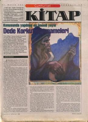Cumhuriyet Gazetesi Kitap Eki 31 Mayıs 2001 - Konusunda Yapılmış En Önemli Yayın Dede Korkut Oğuznameleri GZ96653 - 1